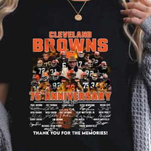 Original Team NFL Cleveland Browns 75th anniversary 1946-2021 Signatures Thank You For The Memories Shirt 1