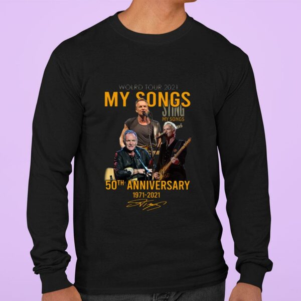Awesome World Tour 2021 Sting My Songs 50th anniversary 1971-2021 signature shirt