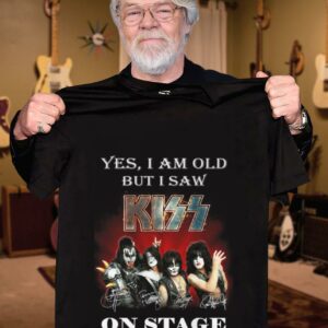 Premium Yes i am old but i saw Kiss band member on stage signatures shirt 2