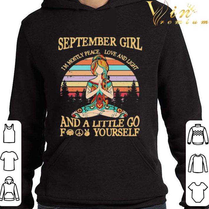 Yoga girl september girl i’m mostly peace love and light vintage shirt