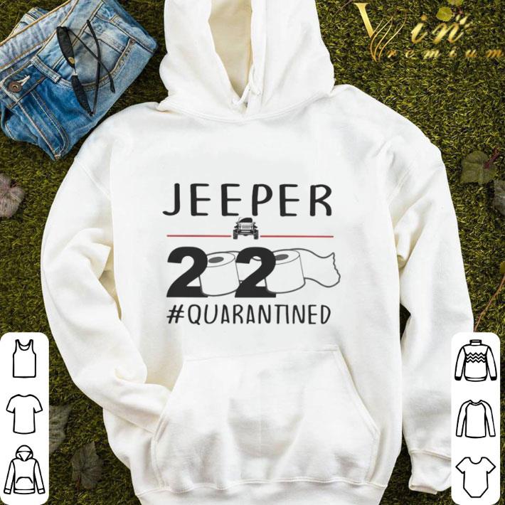 Jeeper 2020 Toilet Paper Quarantined Coronavirus shirt