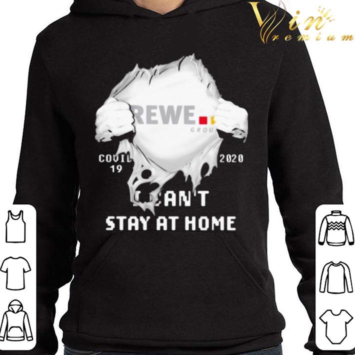 Rewe Group Insides Me Covid-19 2020 I Can’t Stay At Home shirt
