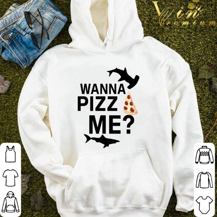 Shark You Wanna Pizza Me shirt