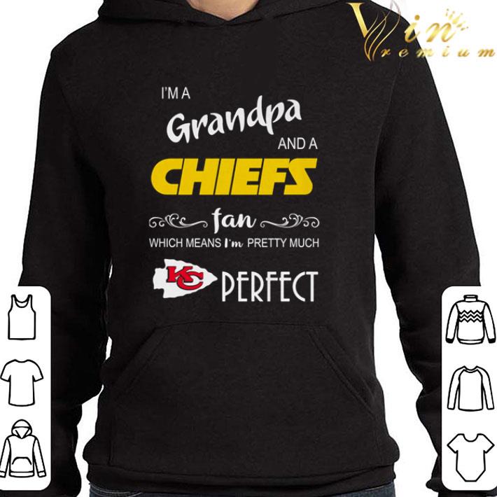 Kansas City Chiefs I’m a grandma and a Chiefs fan which means I’m pretty much perfect shirt