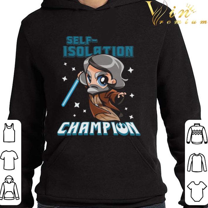 Self Isolation Champion shirt