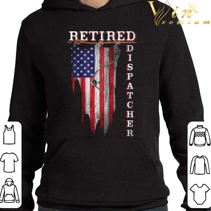 Retired Dispatcher American Flag Independence Day shirt