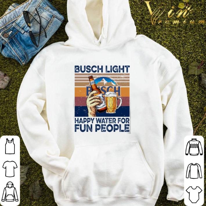 Busch Light happy water for fun people vintage shirt