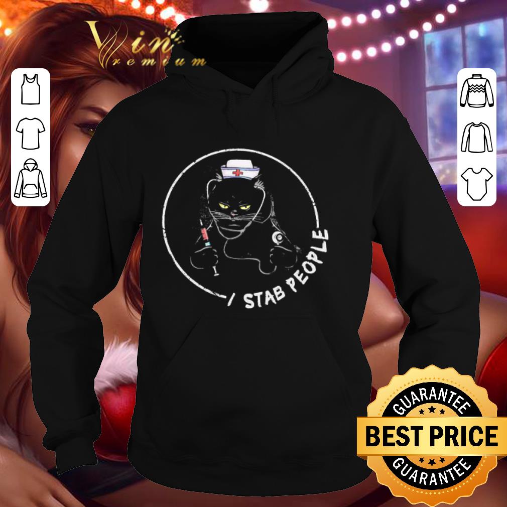 Black cat Nurse I stab people shirt