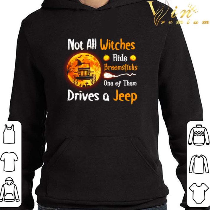 Not all witches ride broomsticks one of them drives a jeep shirt