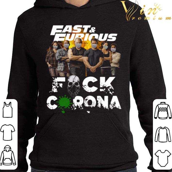 Fast And Furious Fuck Coronavirus Covid-19 shirt