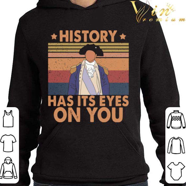 Hamilton History Has Its Eyes On You Vintage shirt