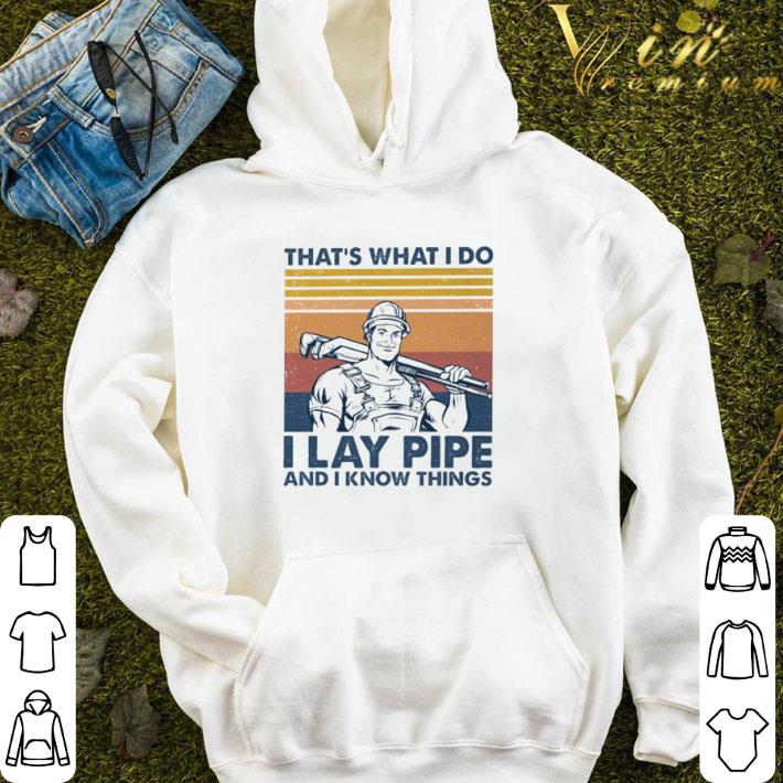 Mechanic That’s what I do I lay pipe and I Know things vintage shirt