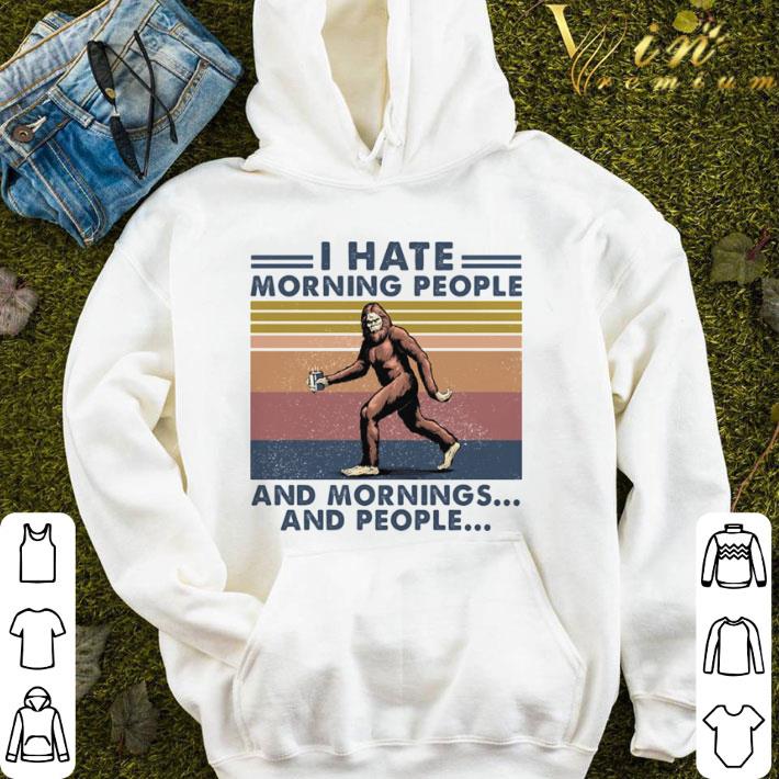 Bigfoot I hate morning people and mornings and people Vintage retro shirt