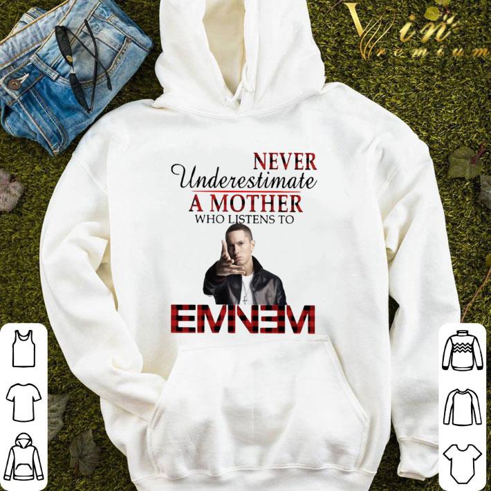 Never Underestimate A Mother Who Listens To Eminem Mother's day shirt