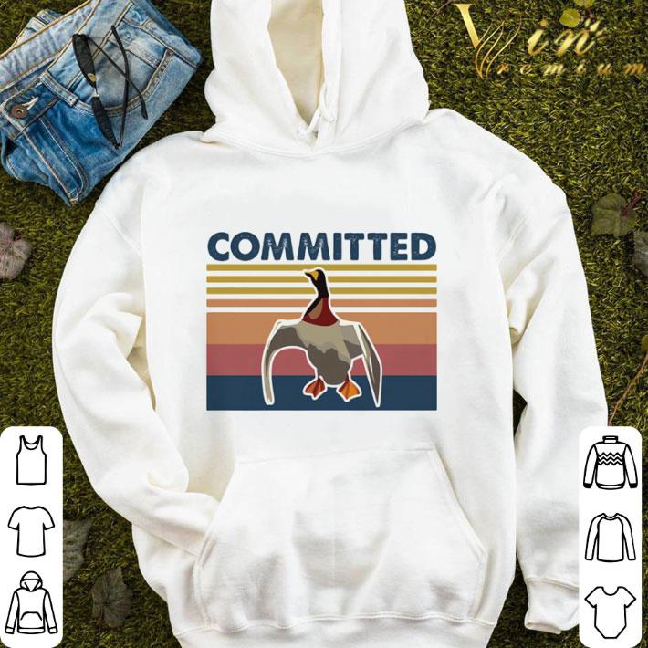 Duck committed vintage retro shirt