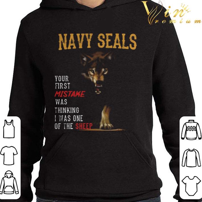 Wolf navy seals your first mistake was thinking i was one of the sheep shirt