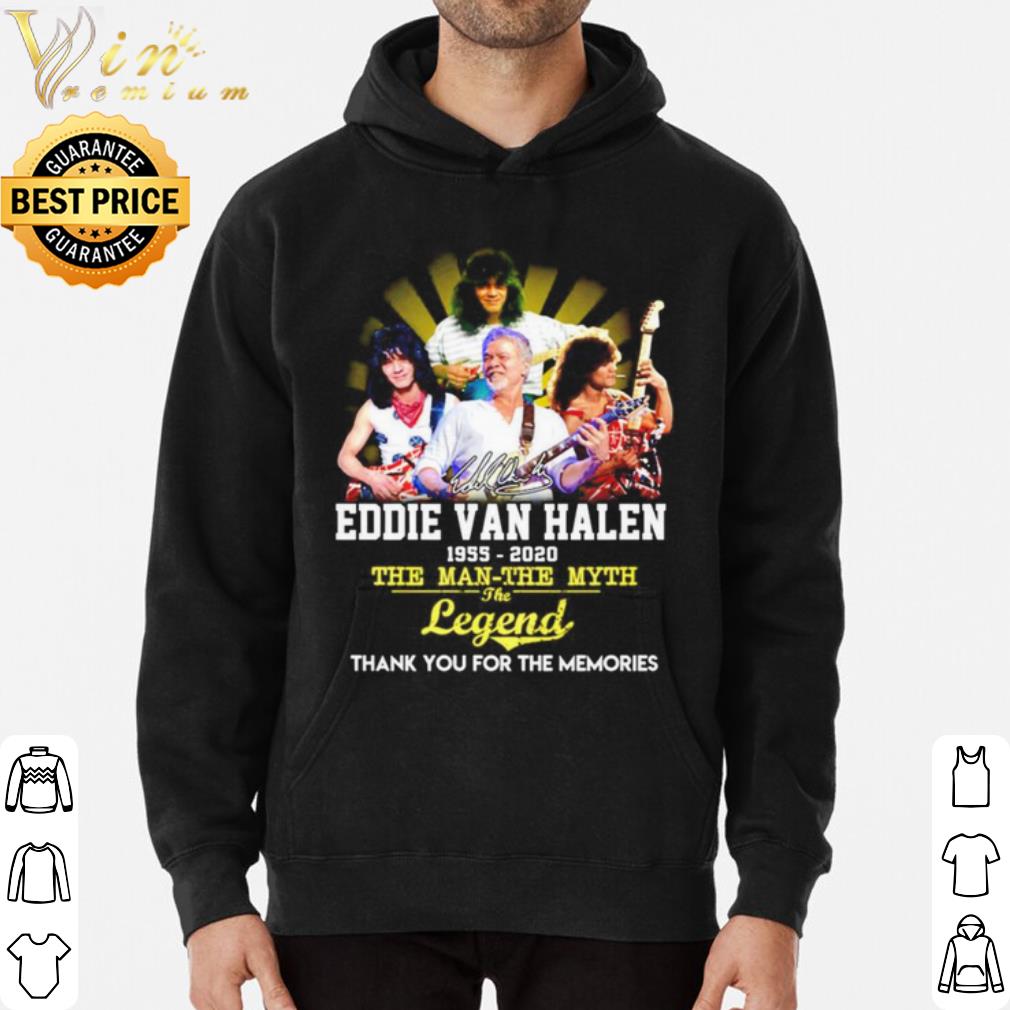 Eddie Van Halen 1955 2020 the man the myth the legend thank you for the memories shirt