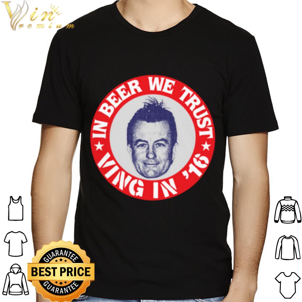 Fear Lee Ving In Beer We Trust shirt