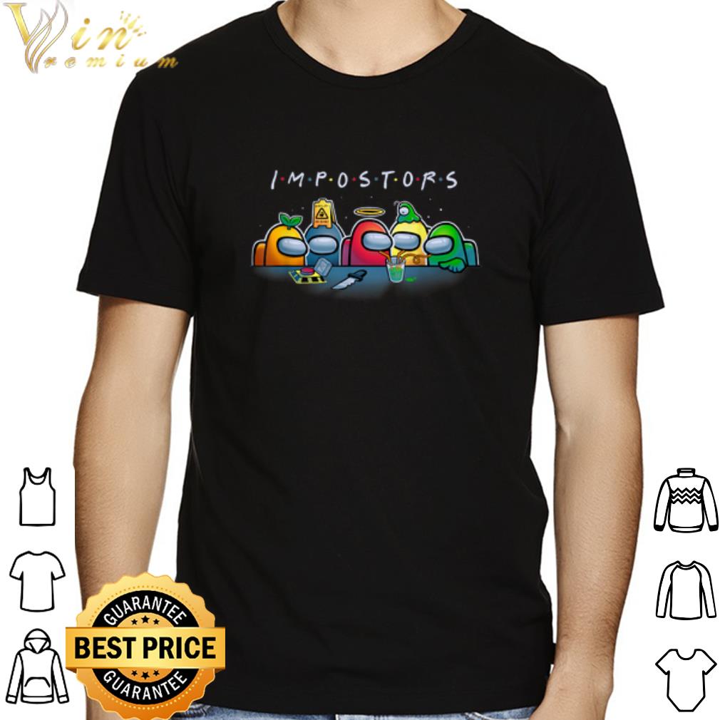 Impostor Among Us Friend shirt