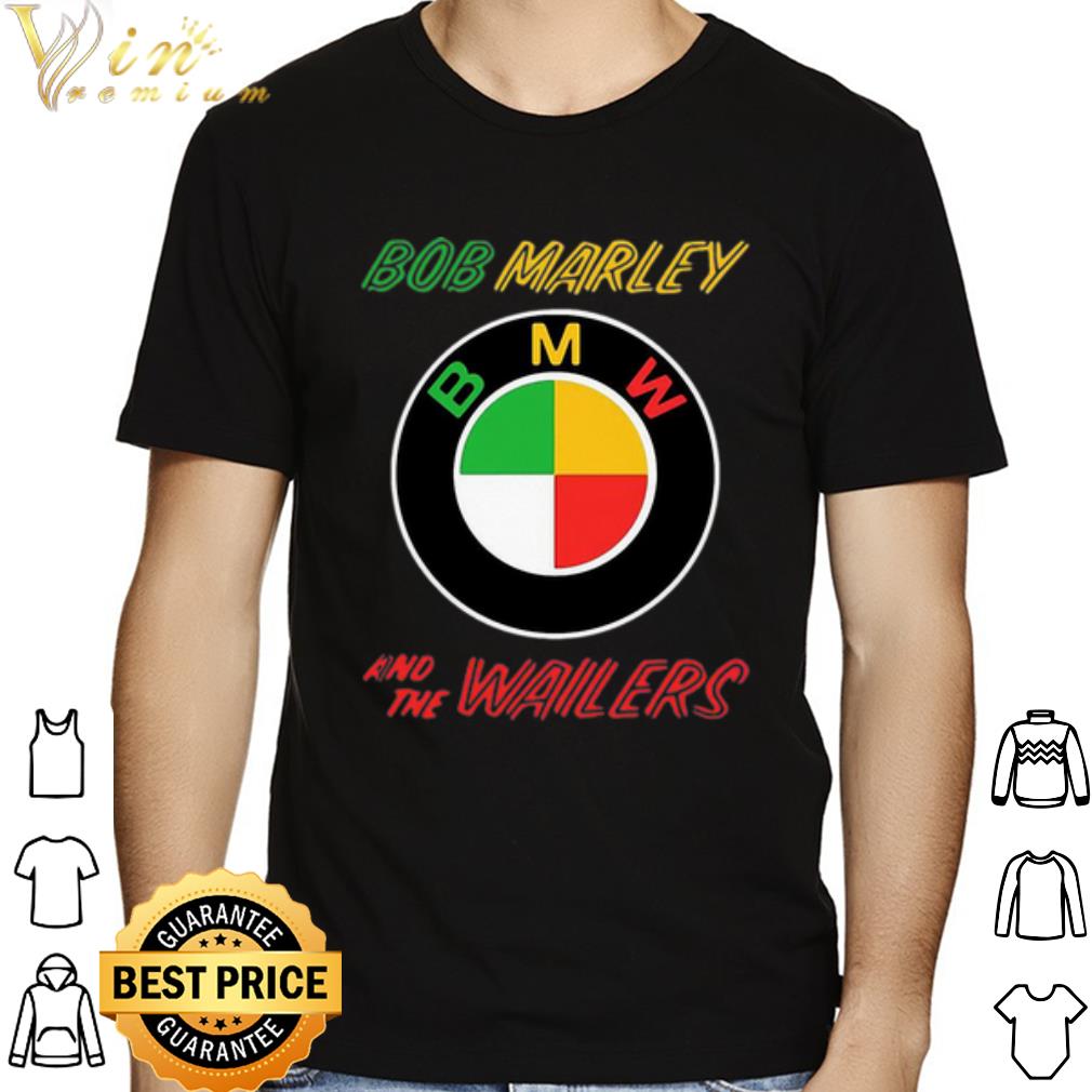 Bob Marley BMW and the wailers shirt