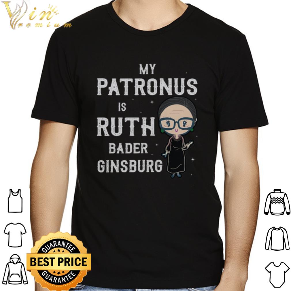 My patronus is Ruth Bader Ginsburg shirt