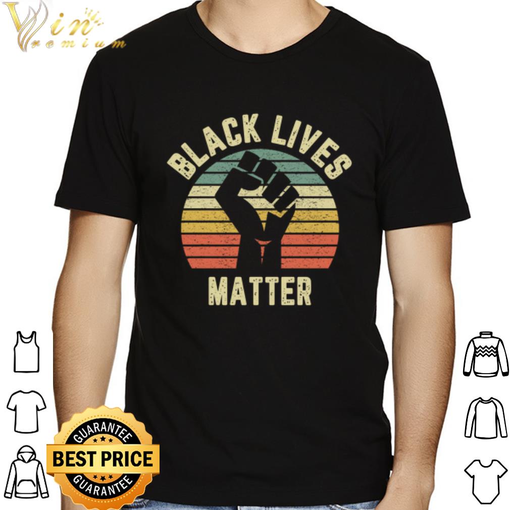 Black Lives Matter Fist Vintage shirt