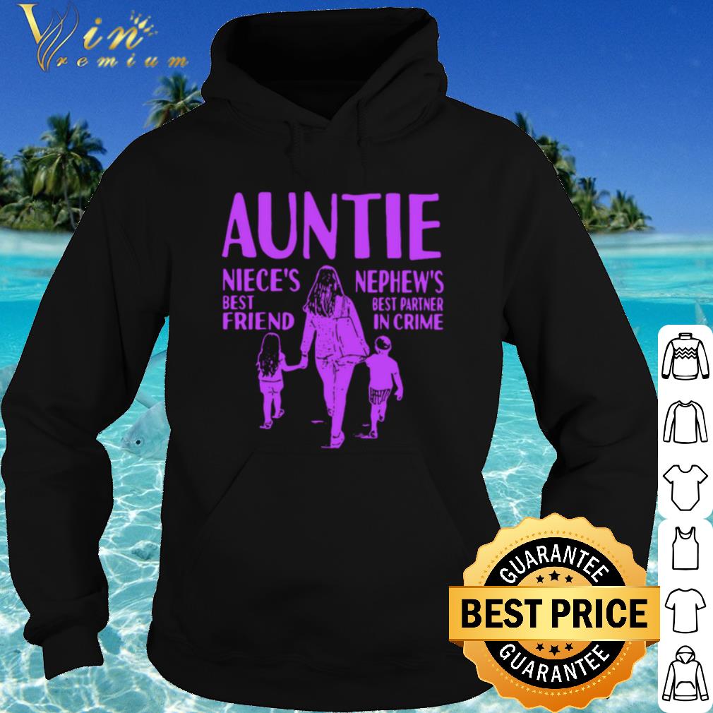 Pretty Auntie nieces best friend nephews best partner in crime shirt