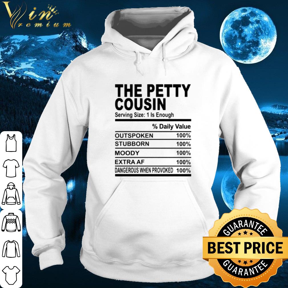 The petty cousin serving size 1 is enough shirt