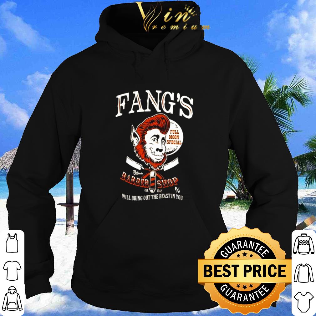 Fang's will bring your the beast in you shirt