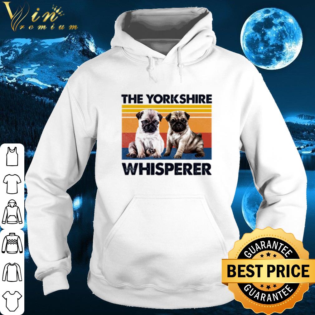 Pug The Yorkshire Whisperer Vintage shirt