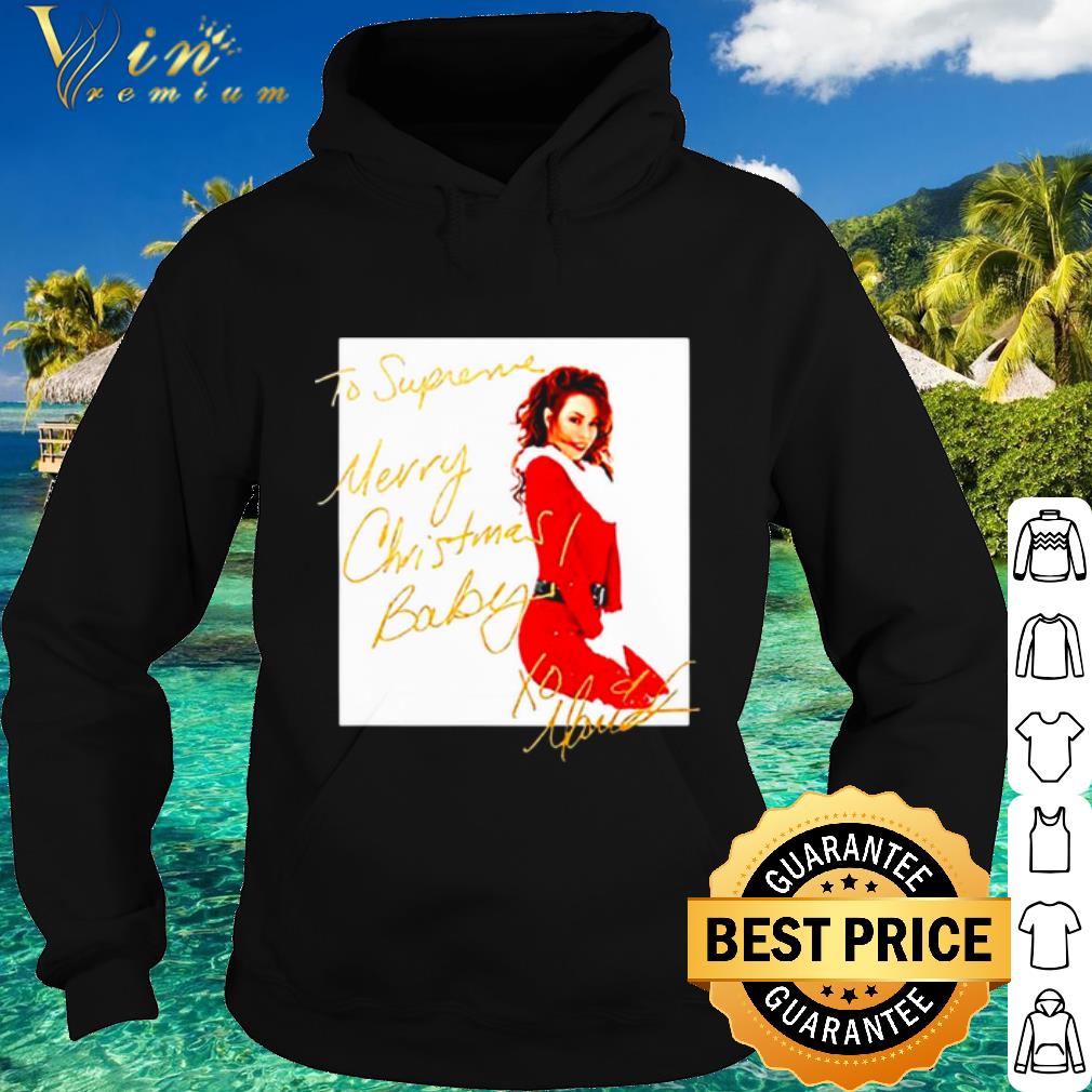 Pretty Mariah Carey To Supreme Merry Christmas Baby shirt