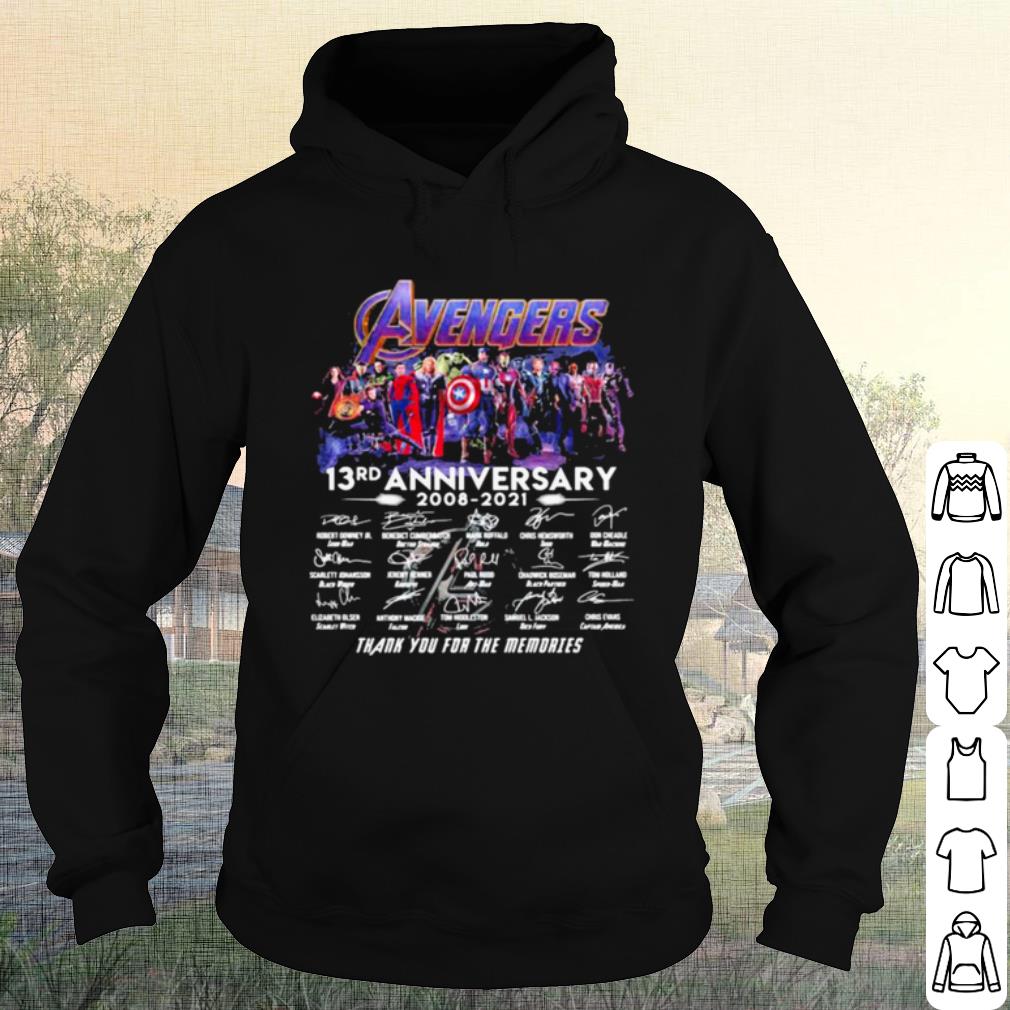 Original Avengers 13rd Anniversary 2008 2021 Thank The Memories Signature shirt