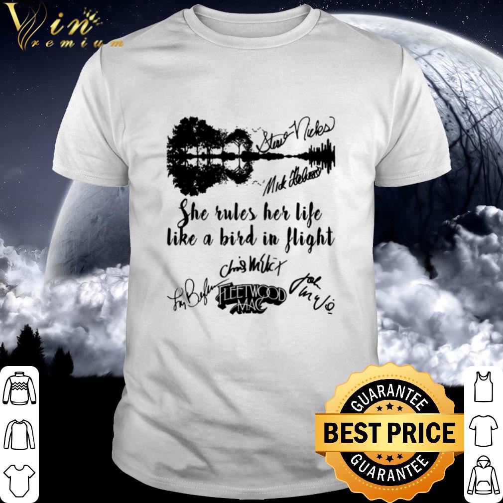 Original She Rules Her Life Like A Bird In Flight Fleetwood Mac Signature shirt Original She Rules Her Life Like A Bird In Flight Fleetwood Mac Signature shirt 1