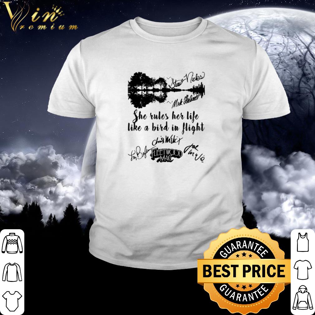 Original She Rules Her Life Like A Bird In Flight Fleetwood Mac Signature shirt Original She Rules Her Life Like A Bird In Flight Fleetwood Mac Signature shirt 2