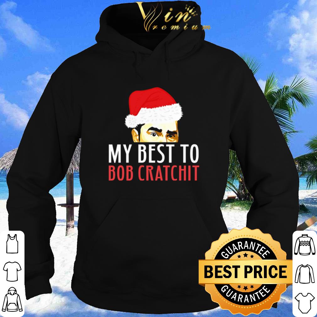 David Rose my best to bob cratchit shirt
