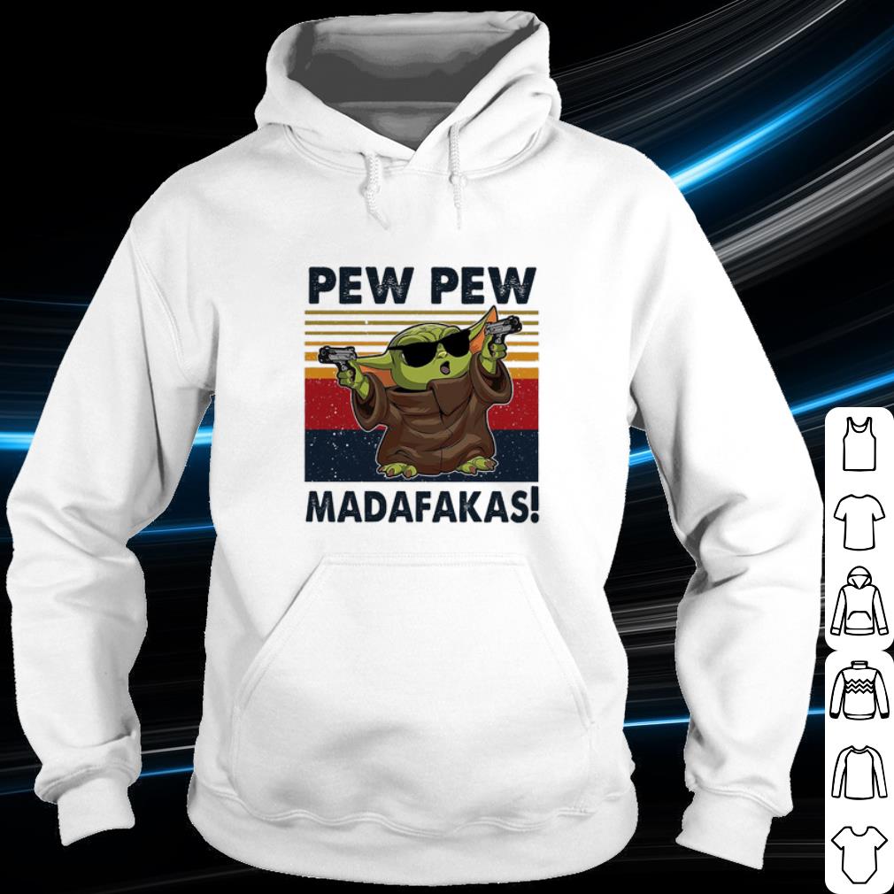 Cool Baby Yoda Guns Pew Pew Madafakas Vintage shirt