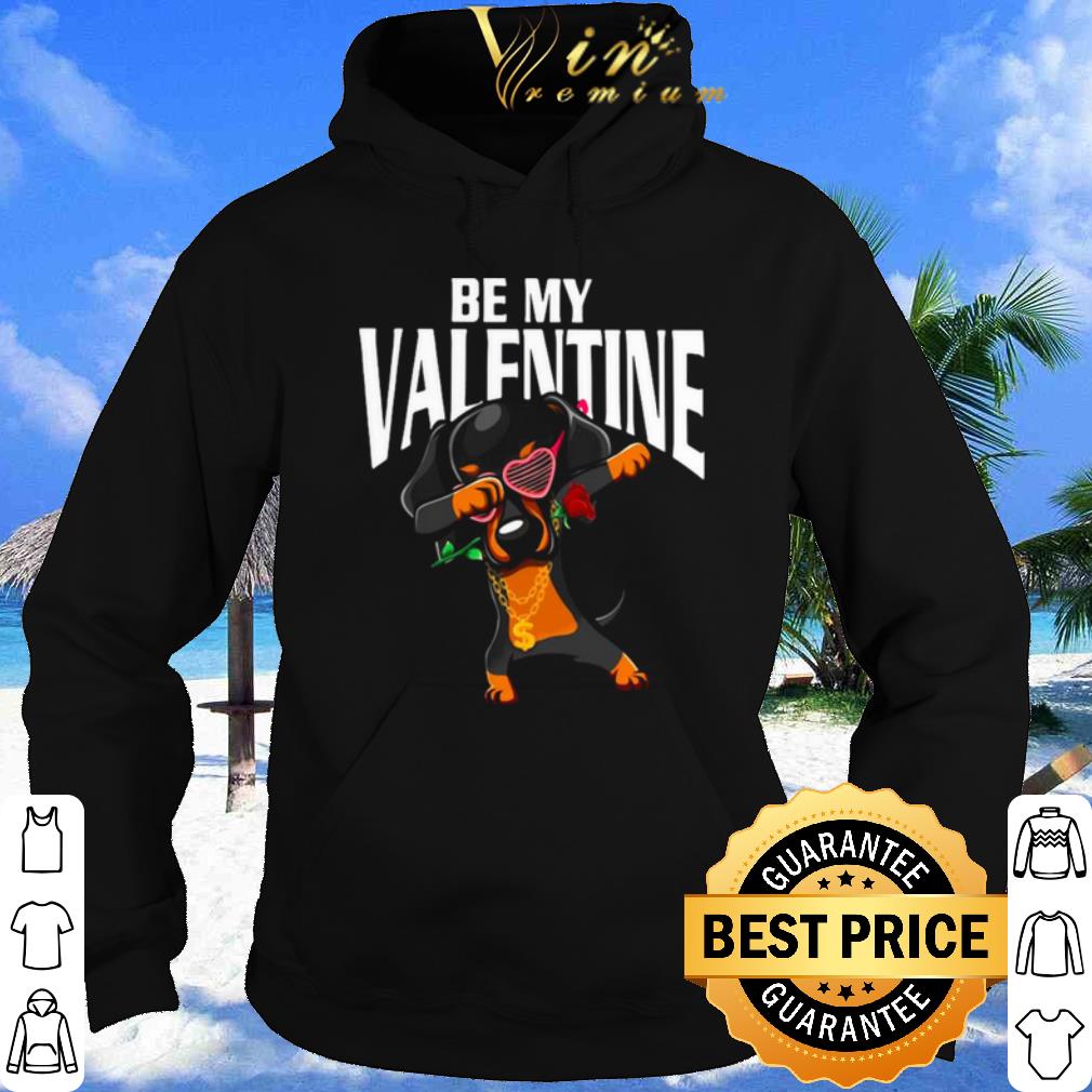 Dachshund Dabbing Be My Valentine shirt