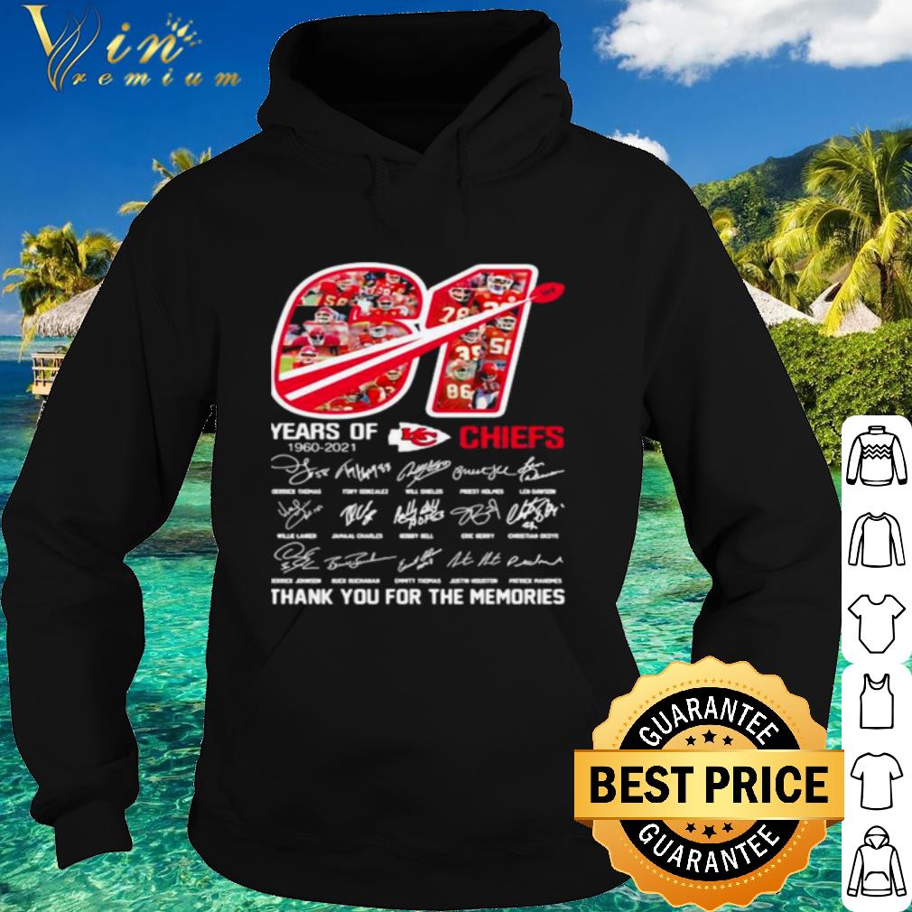 Pretty 61 Years Of Chiefs 1960 2021 Thank You For The Memories Signature shirt
