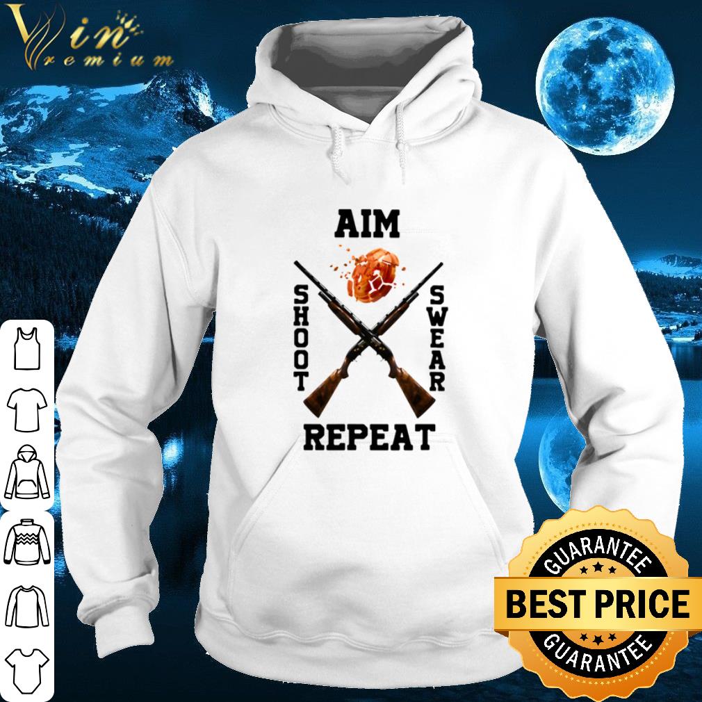 Trap Shooting Aim Shoot Swear Repeat shirt