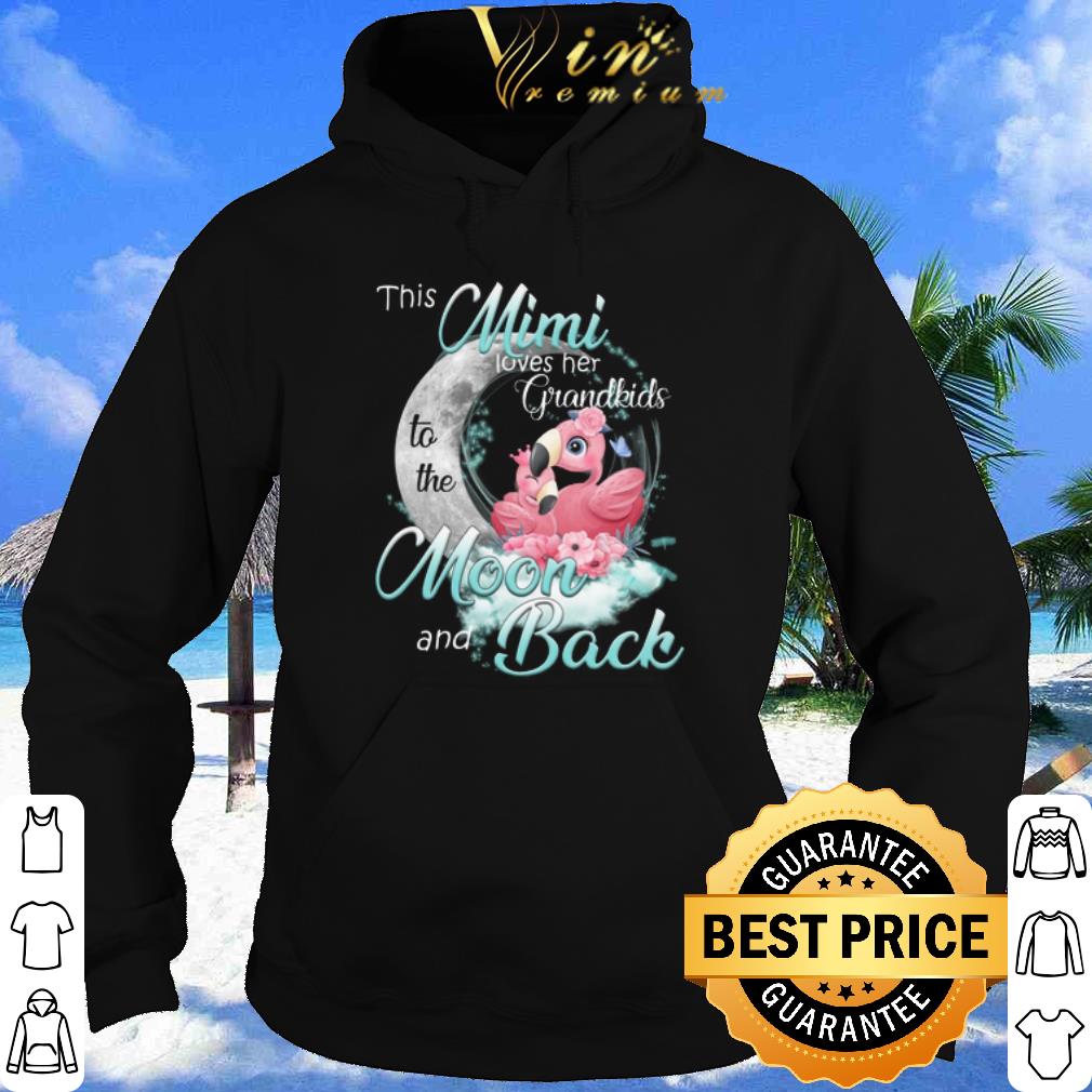 Flamingo This Mimi Loves Her Grandkids To The Moon And Back shirt
