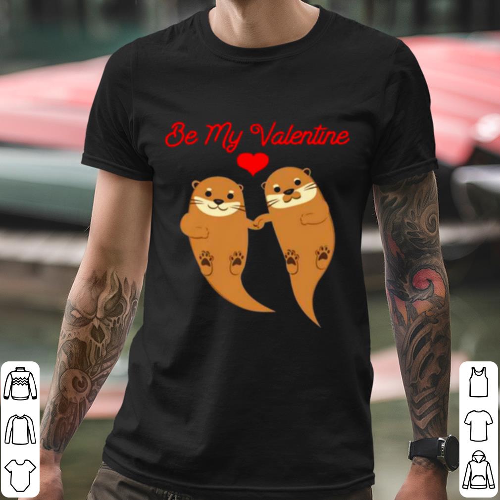 Top Be My Valentine 2021 shirt