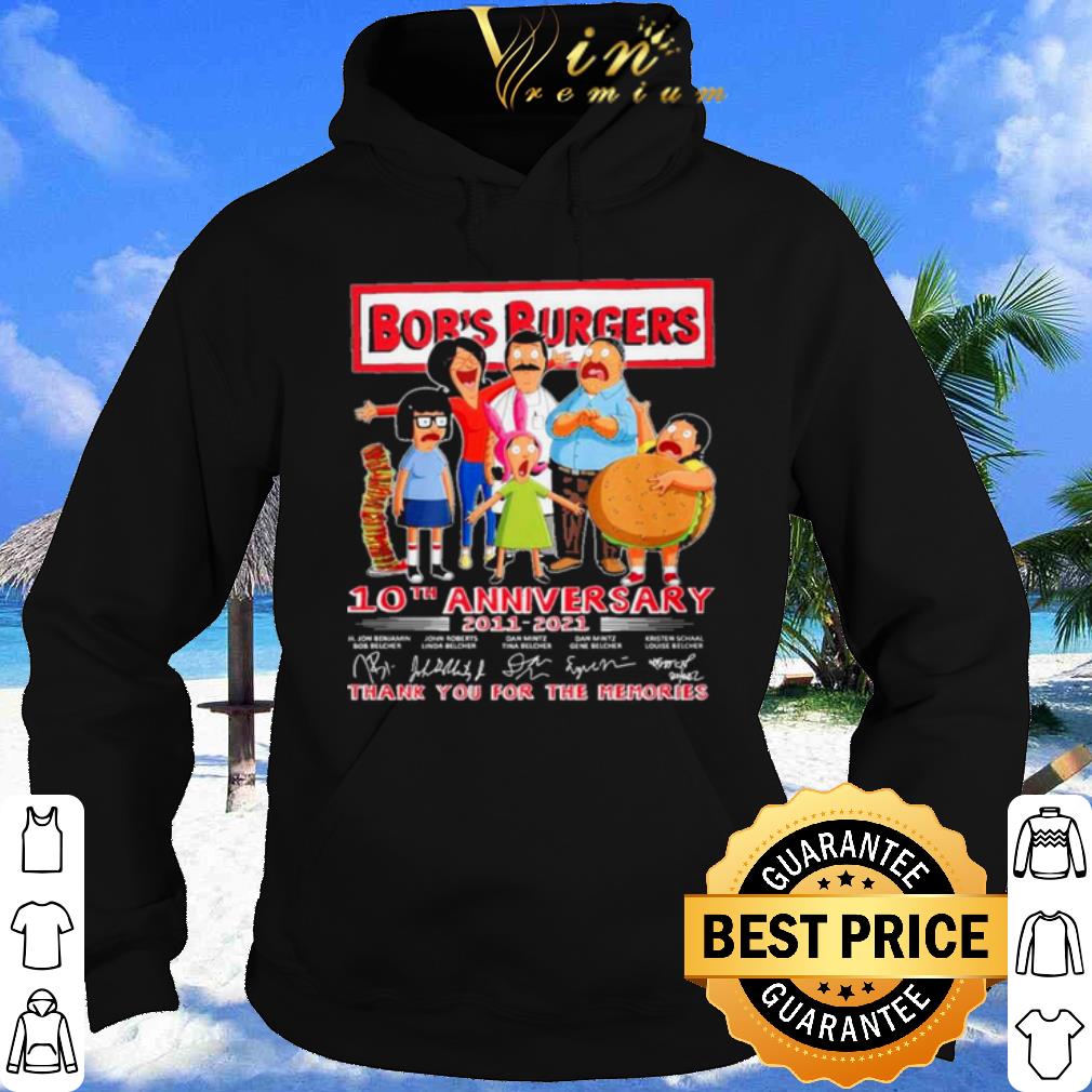 Bobs Burgers 10th Anniversary 2011 2021 Thank You For The Memories shirt