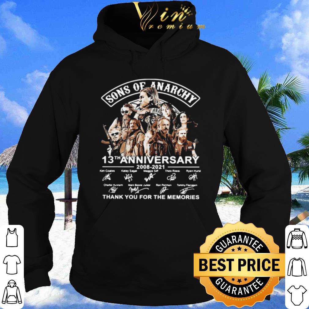 Sons Of Anarchy 13th Anniversary 2008 2021 Thank You For The Memories shirt