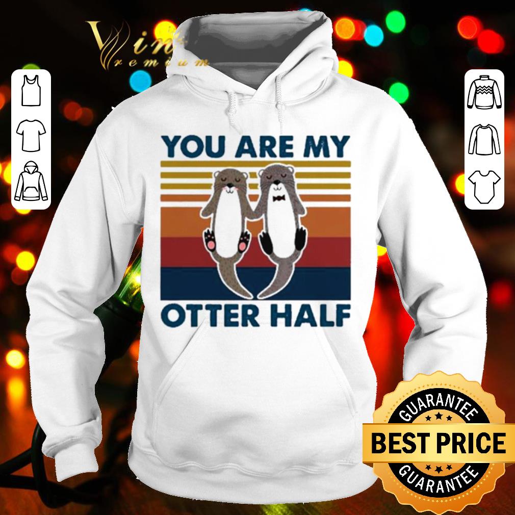 Original You are my otter half vintage shirt