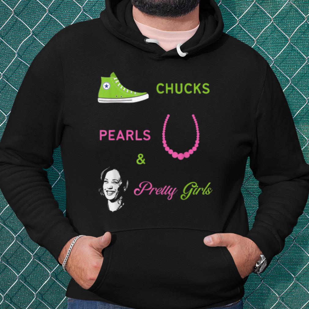 Pretty Chucks Pearls and Pretty Girls Kamala Harris Inauguration shirt