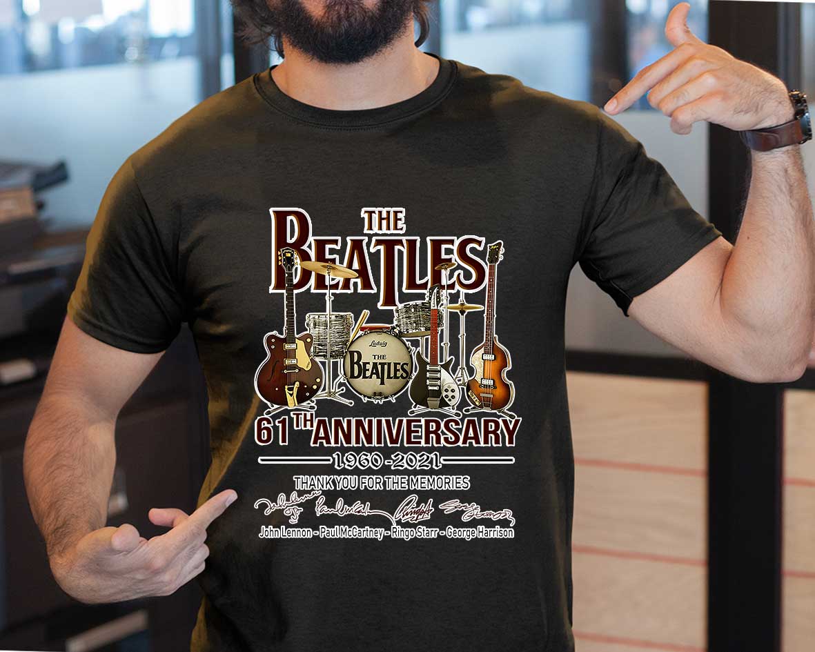 THEBEA~3 The Beatles 61th Anniversary 1960-2021 Thank You For The Memories Shirt, John Lennon, Paul Mccartney, Ringo Starr, George Harrison Shirt 2