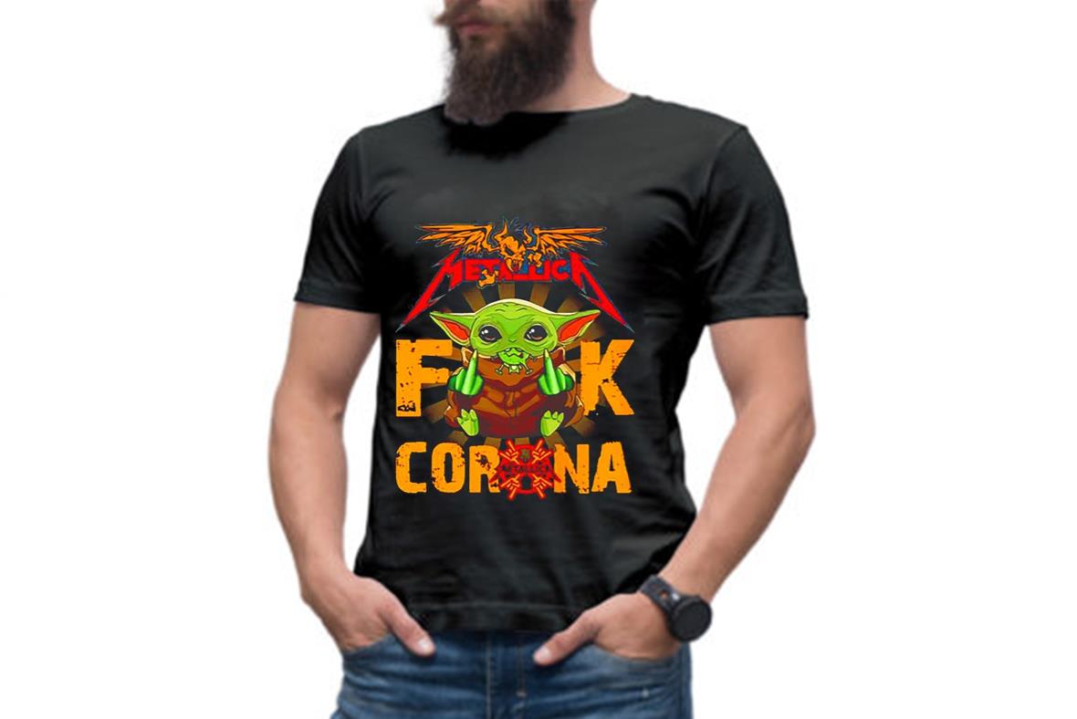 Baby Yoda And Covid 19 Shirt, Baby Yoda Fuck Corona Metallica Shirt, Metallica Baby Yoda Fuck Fuck Corona Shirt Baby Yoda And Covid 19 Shirt, Baby Yoda Fuck Corona Metallica Shirt, Metallica Baby Yoda Fuck Fuck Corona Shirt 3
