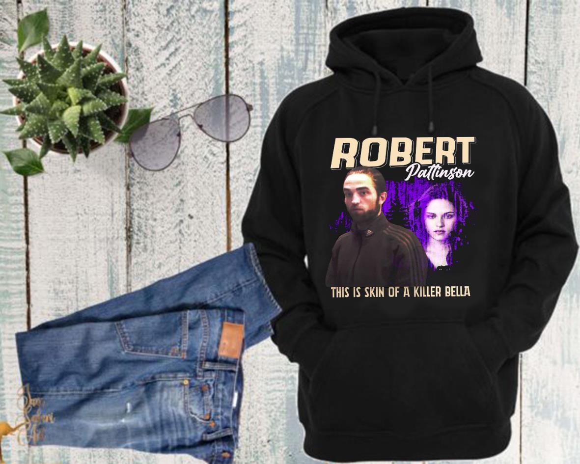 This Is The Skin Of A Killer Bella Shirt, Edward Cullen Shirt, Twilight Shirt 4 This Is The Skin Of A Killer Bella Shirt, Edward Cullen Shirt, Twilight Shirt