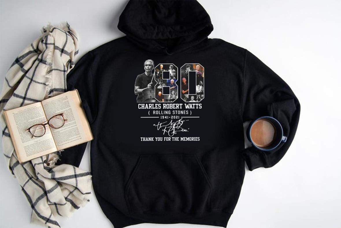 Vintage 80 Charles Robert Watts Rolling Stones 1941 2021 Thank You For The Memories Shirt, 80 Charles Robert Watts Shirt Vintage 80 Charles Robert Watts Rolling Stones 1941 2021 Thank You For The Memories Shirt, 80 Charles Robert Watts Shirt 3