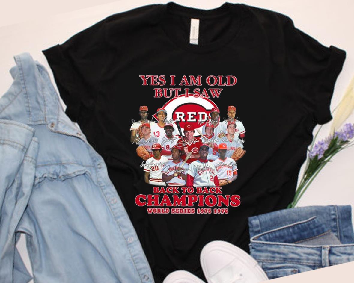 Vintage Yes I Am Old But I Saw Red Back To Back Champions World Series 1975-1976 Signatures Shirt, I Saw Red Back To Back Champions Shirt Vintage Yes I Am Old But I Saw Red Back To Back Champions World Series 1975-1976 Signatures Shirt, I Saw Red Back To Back Champions Shirt 1